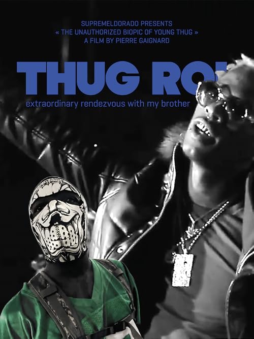 Thug Roi, Extraordinary Rendezvous with My Brother