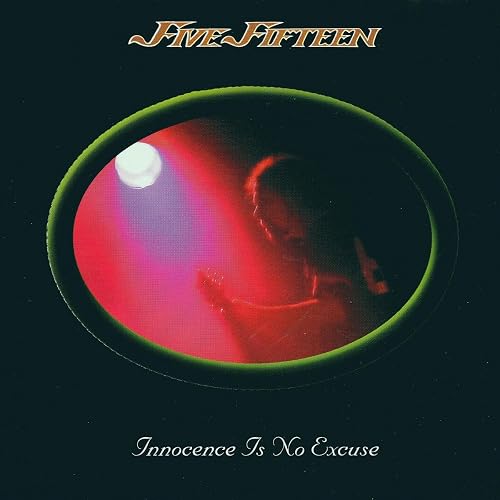 Five Fifteen: Innocence Is No Excuse
