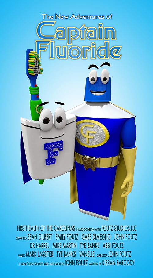 The New Adventures of Captain Fluoride