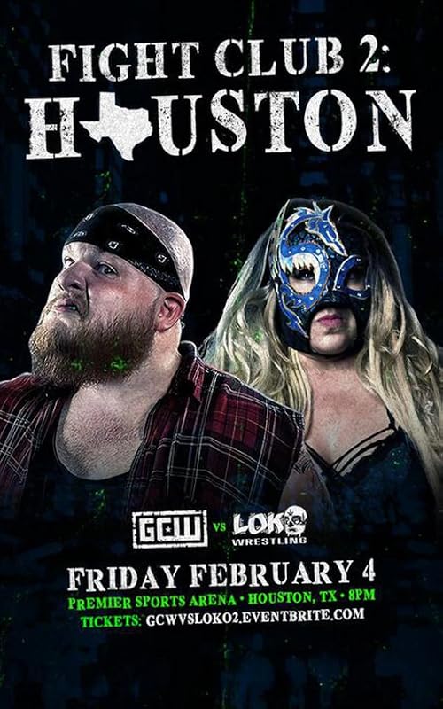 GCW/Loko Fight Club 2: Houston