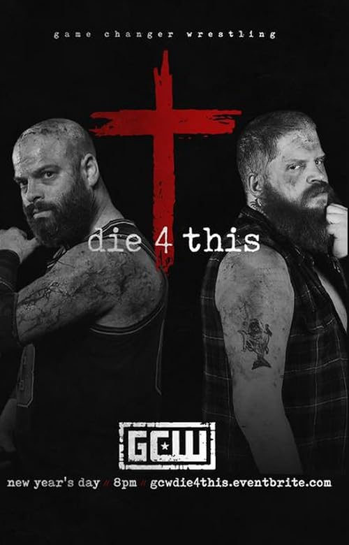 GCW Die for This