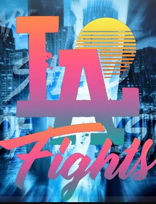 LA Fights Volume 1