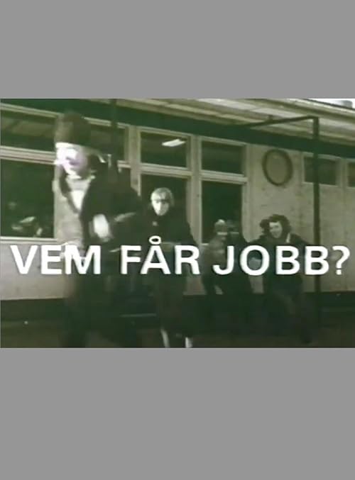 Vem får jobb?