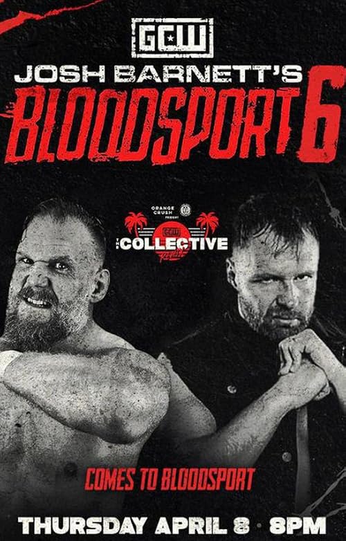 GCW Josh Barnett's Bloodsport 6