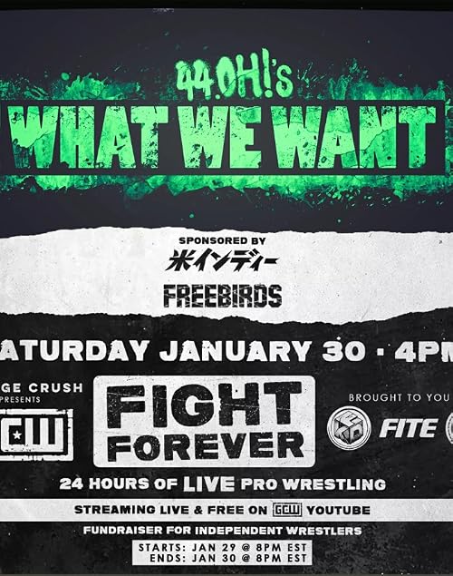 GCW Fight Forever: 44OH!'s What We Want