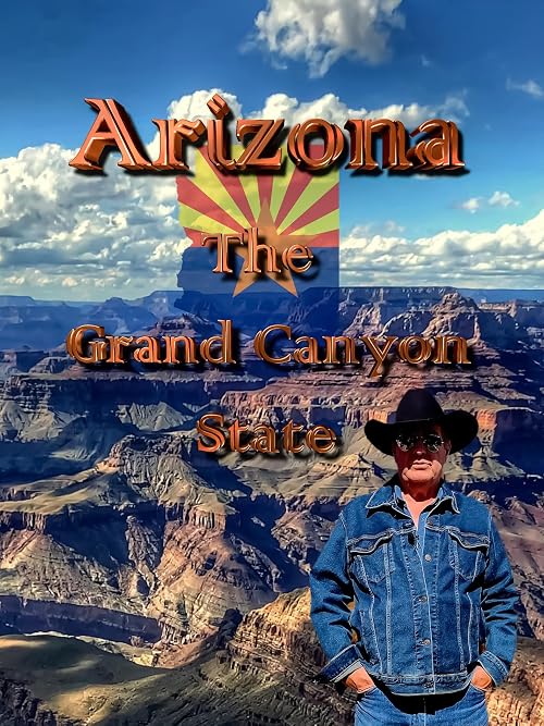 Arizona the Grand Canyon State