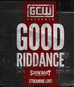GCW/Hybrid Good Riddance Pre-Show