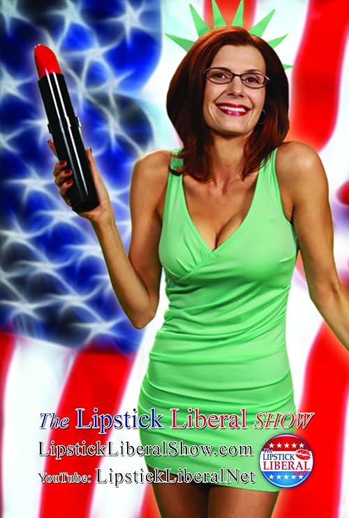 The Lipstick Liberal Show
