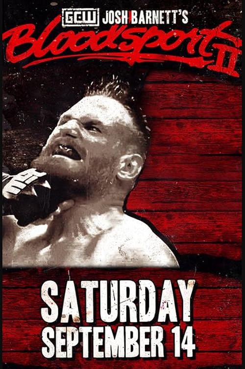 GCW Josh Barnett's Bloodsport 2