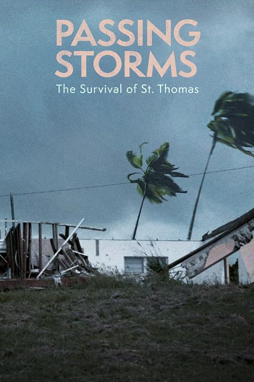 Passing Storms: The Survival of St. Thomas