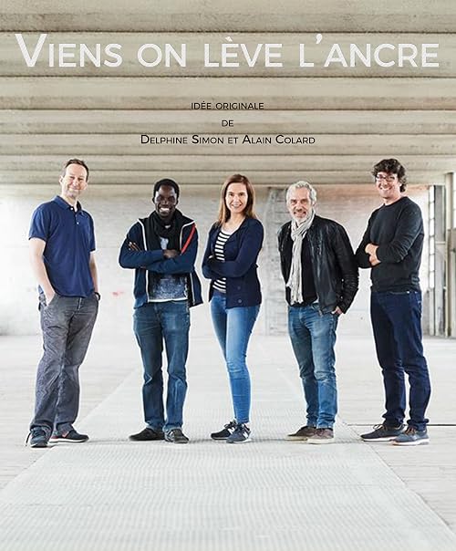 Viens on lève l'ancre