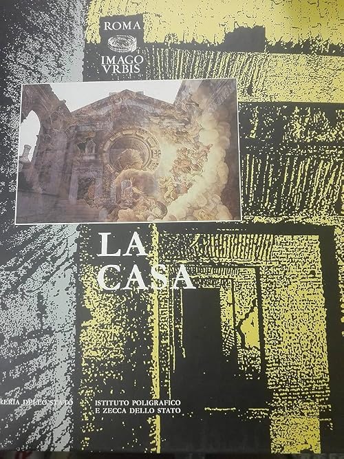 Roma Imago Urbis Parte VII - La casa