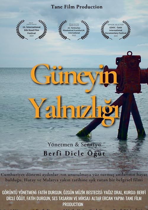 Guneyin Yalnizligi: The Southersn's Lonliness
