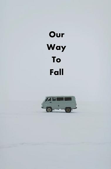 Our Way to Fall