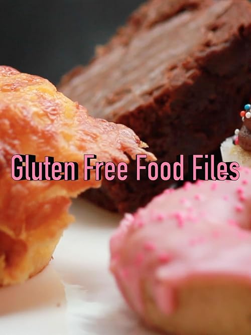 Gluten Free Food Files