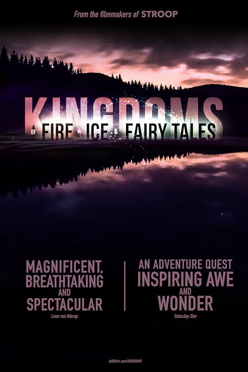Kingdoms of Fire, Ice & Fairy Tales