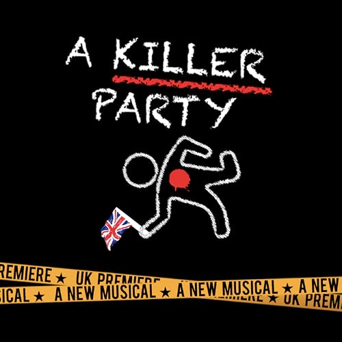 A Killer Party UK: A Murder Mystery Musical