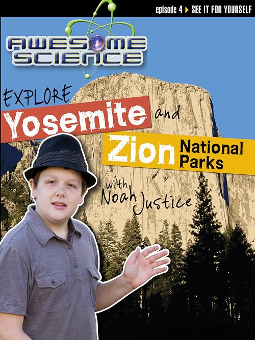 Awesome Science: Explore Zion/Yosemite National Parks