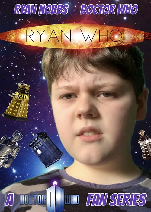 Ryan Who - Doctor who fan show