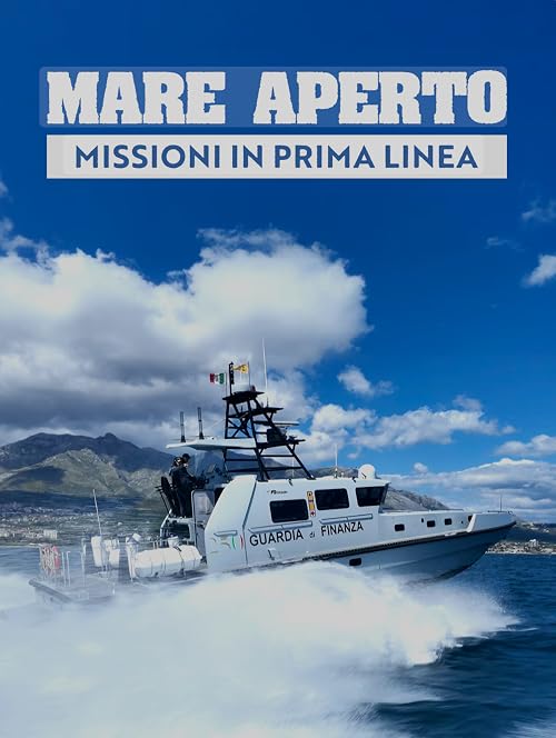 Mare aperto - Missioni in prima linea
