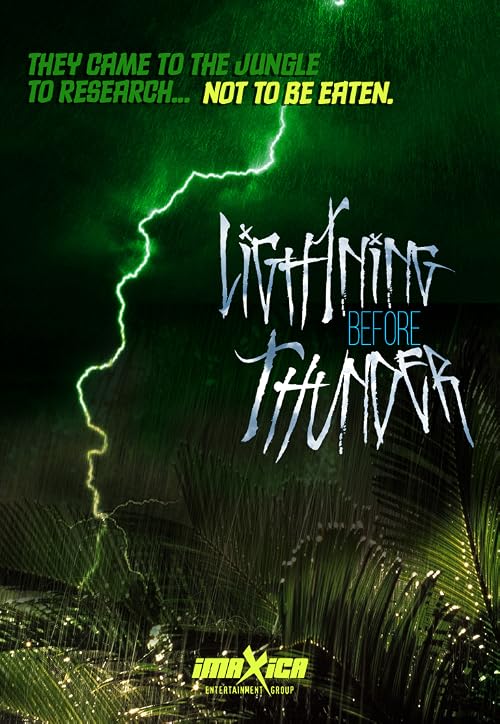 Lightning Before Thunder