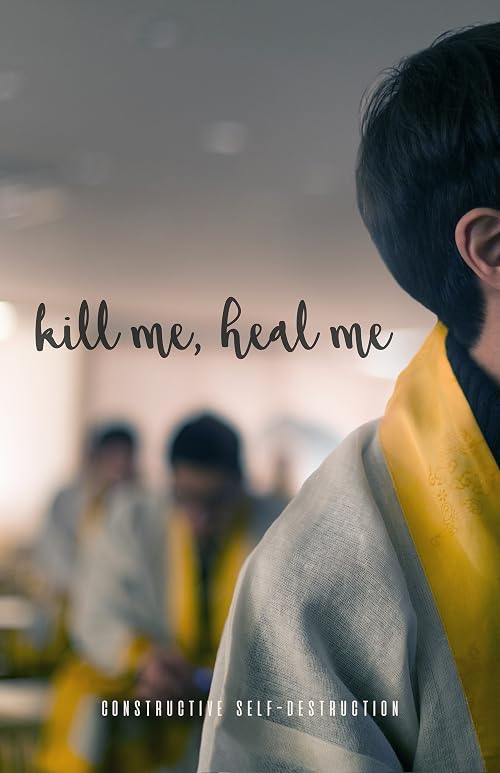 Kill Me, Heal Me