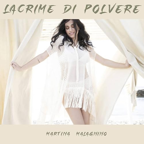 Martina Malagnino: Lacrime di polvere