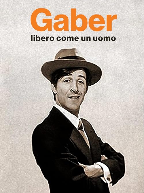 Gaber Gaber, libero come un uomo