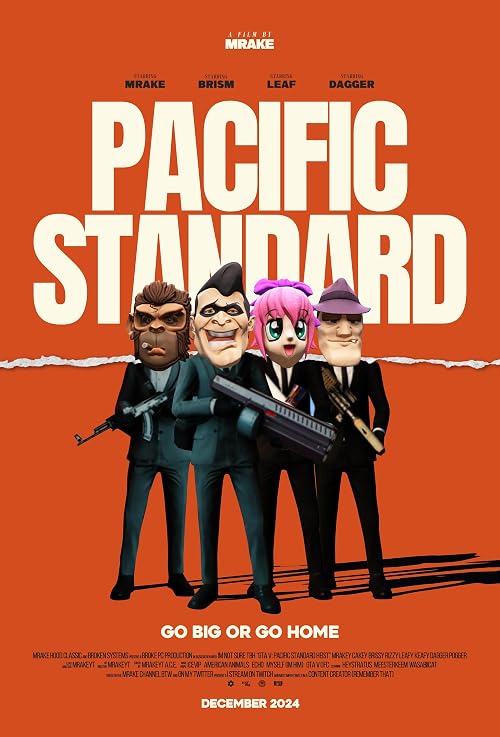 The Pacific Standard Heist