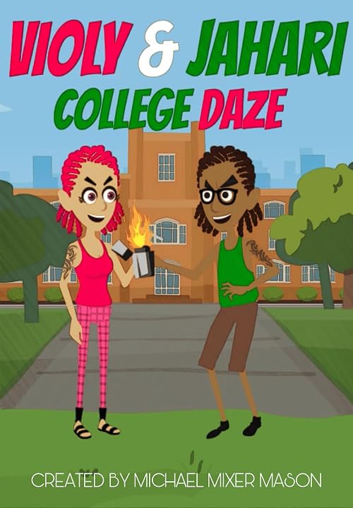 Violy & Jahari: College Daze