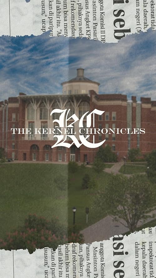 The Kernel Chronicles