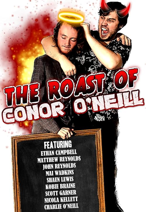 The Roast of Conor O'Neill