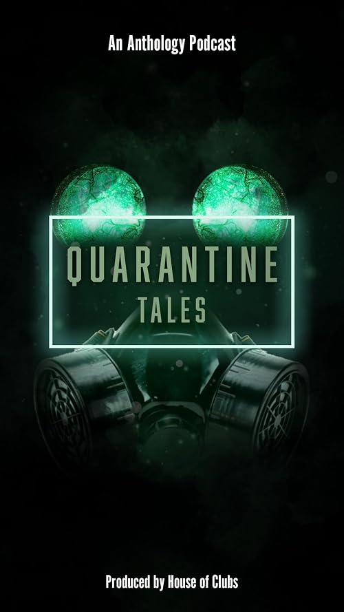 Quarantine Tales