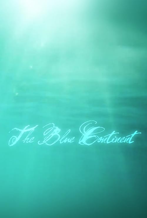 The Blue Continent