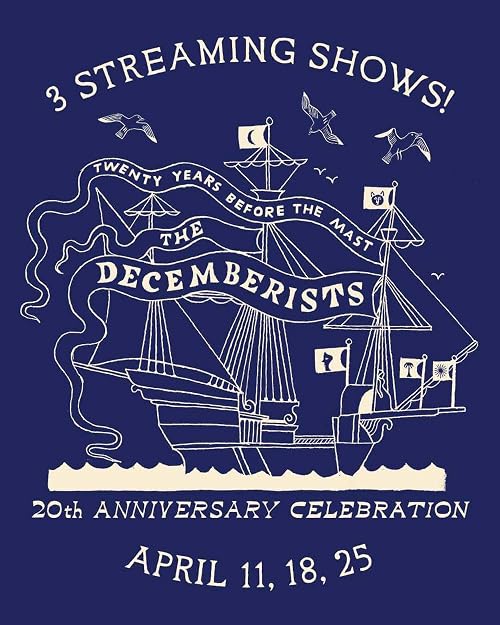 The Decemberists: Twenty Years Before the Mast