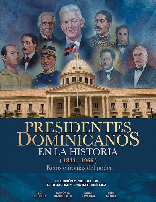 Presidentes dominicanos en la historia 1844-1966