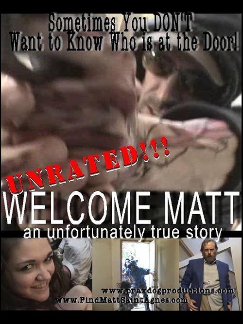 Welcome Matt: An Unfortunately True Story