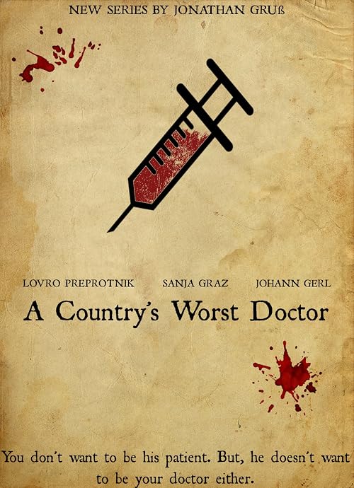 A Country's Worst Doctor