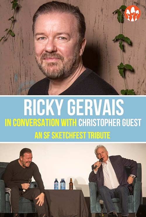 Ricky Gervais in conversation with Christopher Guest (An SF Sketchfest Tribute)