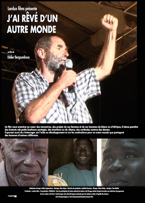 J'ai rêvé d'un autre monde