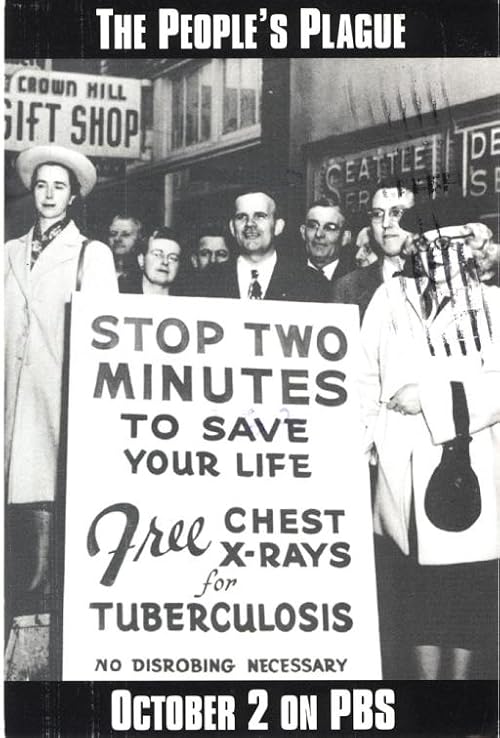 The People's Plague: Tuberculosis in America