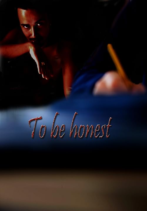 To Be Honest