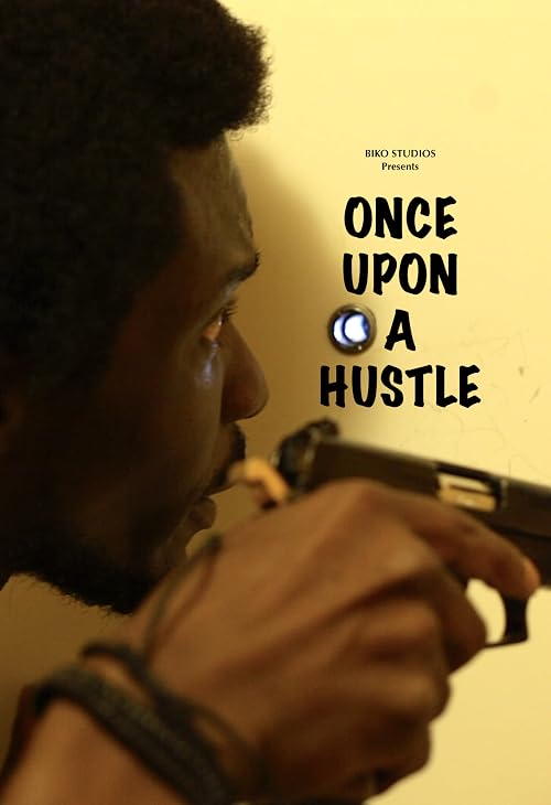 Once Upon a Hustle