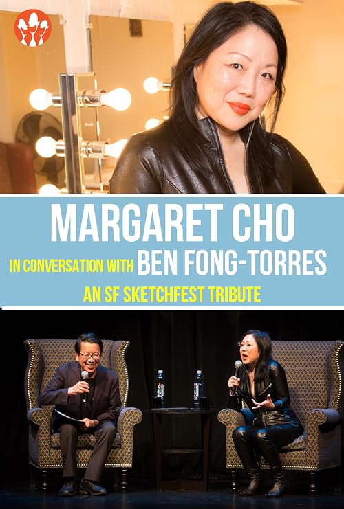 Margaret Cho in Conversation with Ben Fong-Torres: An SF Sketchfest Tribute