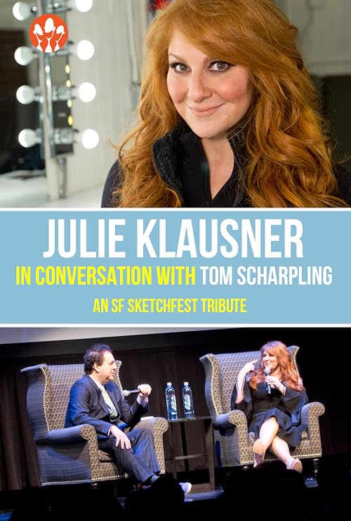 Julie Klausner in conversation with Tom Scharpling (An SF Sketchfest Tribute)