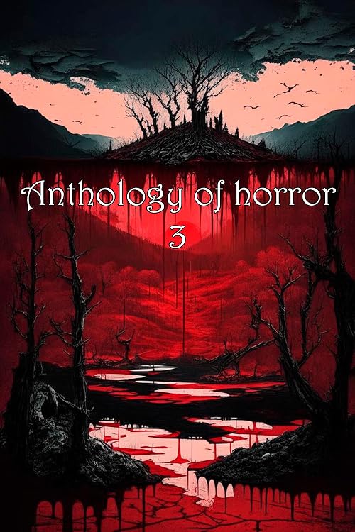 Антология ужасов 3
