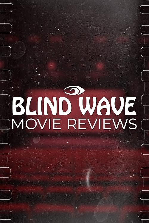 Blind Wave Movie Reviews