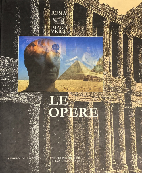 Roma Imago Urbis: Parte IX - Le opere