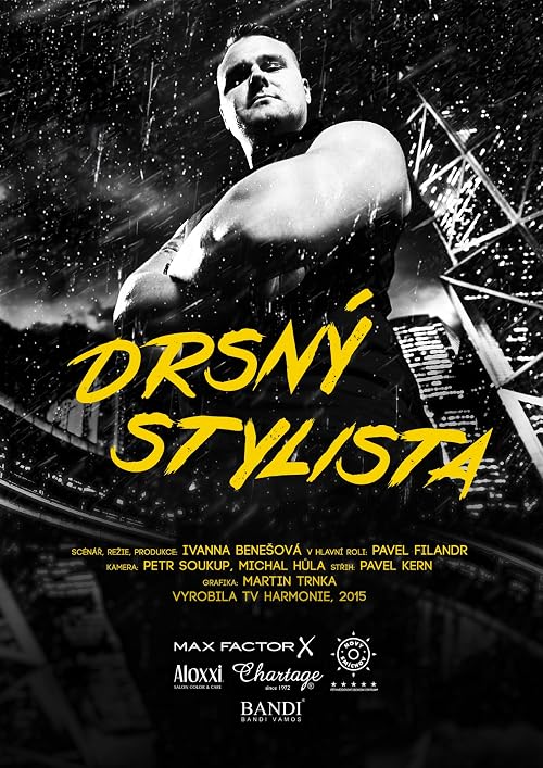 Drsný Stylista/The Stylist