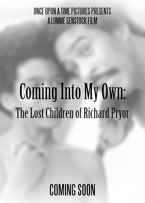 Coming Into My Own: The Lost Children of Richard Pryor